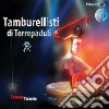 Tamburellisti Di Torrepaduli - Taranta Taranta cd