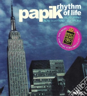 Papik - Rhythm Of Life cd musicale di PAPIK