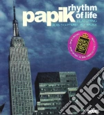 Papik - Rhythm Of Life cd