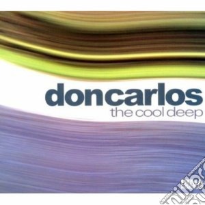 Don Carlos - The Cool Deep cd musicale di DONCARLOS
