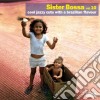 Sister Bossa - Cool Jazzy Cuts With A Brazilian Flavour #10 cd