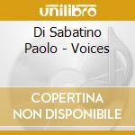 Di Sabatino Paolo - Voices cd
