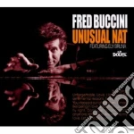Fred Buccini - Unusual Nat cd