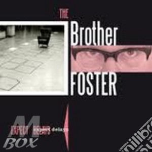 Brother Foster - Expect Delays cd musicale di The brother foster