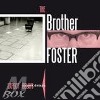 Brother Foster - Expect Delays cd