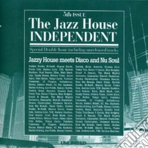 Jazz House Independent (The) - Jazz House Independent 5th Issue (The) (2 Cd) cd musicale di ARTISTI VARI