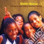 Sister Bossa - Cool Jazzy Cuts With A Brazilian Flavour #07