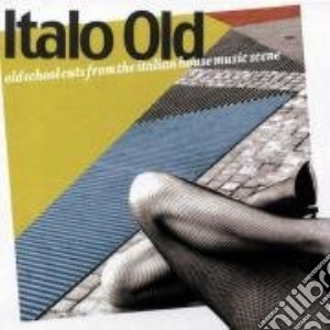 Italo Old - Italo Old Irma House Classics (2 Cd) cd musicale di ARTISTI VARI