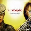 Zerosospiro - Mentre Il Sole Splende cd