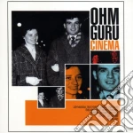 Ohm Guru - Cinema cd
