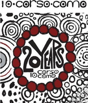 10 Corso Como 20 Years / Various (2 Cd) cd musicale di Artisti Vari