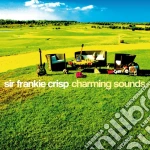 Sir Frankie Crisp - Charming Sounds cd