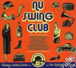 Nu Swing Club - Vintage Jazzy Beats... cd musicale di Artisti Vari