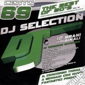 Dj Selection 169 - The Best Of 90's Vol.19 cd musicale di ARTISTI VARI