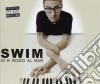 Swim - Io E Rodo Al Bar (Cd Single) cd