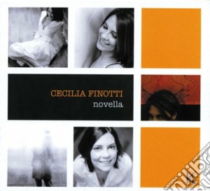 Cecilia Finotti - Novella cd musicale di CECILIA FINOTTI