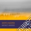 Salvo Lazzara Pensiero Nomade - Materia E Memoria cd