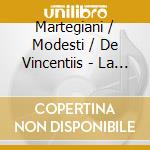 Martegiani / Modesti / De Vincentiis - La Strada Delle Alpi cd