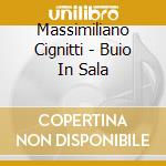 Massimiliano Cignitti - Buio In Sala cd