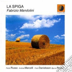 Fabrizio Mandolini - La Spiga cd musicale di FABRIZIO MANDOLINI