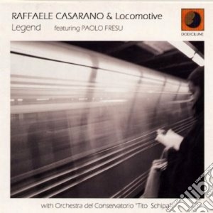 Raffaele Casarano & Locomotive - Legend (feat.paolo Fresu) cd musicale di RAFFAELE CASARANO &