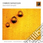 Fabrizio Mandolini - Geometrie Semplici