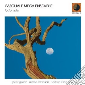 Pasquale Mega Ensemble - Coloriade cd musicale di Pasquale mega ensemb