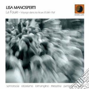 Lisa Manosperti - La Foule cd musicale di Manosperti Lisa