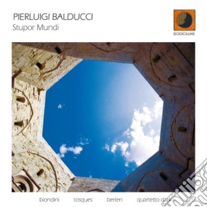 Pierluigi Balducci - Stupor Mundi cd musicale di Pierluigi Balducci
