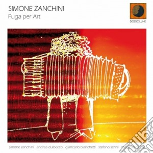 Simone Zanchini - Fuga Per Art cd musicale di ZANCHINI SIMONE
