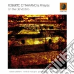 Roberto Ottaviano & Pinturas - Un Dio Clandestino cd
