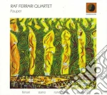 Raf Ferrari Quartet - Pauper cd