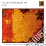 Nicola Andrioli Paris 4tet - Pulsar