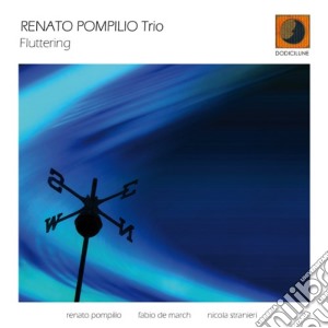 Renato Pompilio Trio - Fluttering cd musicale di Renato Pompilio Trio