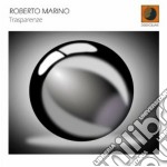Roberto Marino - Trasparenze