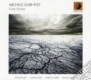 Michele Gori 4tet - Flute Stories cd musicale di Michele gori 4tet