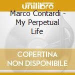 Marco Contardi - My Perpetual Life cd
