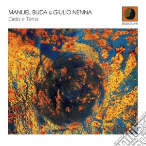 Manuel Buda & Giulio Genna - Cielo & Terra cd musicale di Manuel Buda & Giulio Genna