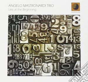 Angelo Mastronardi - Like At The Beginning cd musicale di Angelo Mastronardi