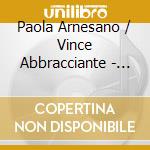 Paola Arnesano / Vince Abbracciante - Mpb!