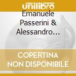 Emanuele Passerini & Alessandro Pacho Rossi - Our World cd musicale di Emanuele Passerini & Alessandro Pacho Rossi
