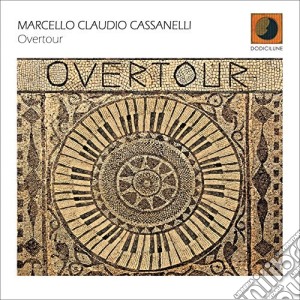 Marcello Claudio Cassanelli - Overtour cd musicale di Marcello Claudio Cassanelli