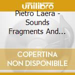 Pietro Laera - Sounds Fragments And Tango Stories cd
