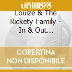 Louize & The Rickety Family - In & Out The Wild Side cd musicale