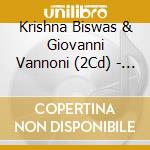 Krishna Biswas & Giovanni Vannoni (2Cd) - Piccola Impresa Irregolare (2Cd) cd musicale