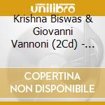Krishna Biswas & Giovanni Vannoni (2Cd) - Piccola Impresa Irregolare (2Cd) cd