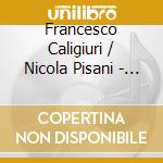 Francesco Caligiuri / Nicola Pisani - Monastere Enchante - L'Ensemble Creatif cd