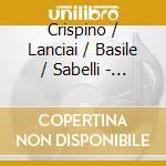 Crispino / Lanciai / Basile / Sabelli - Kobayashi cd
