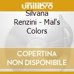 Silvana Renzini - Mal's Colors cd
