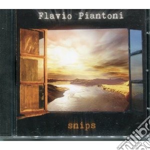 Flavio Piantoni - Snips cd musicale di Piantoni Flavio